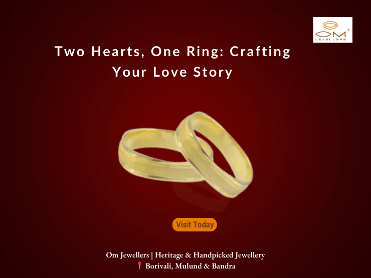 Explore the art of couple's ring selection with Om Jewellers. Unveil modern trends, emotional resonance, and sustainable choices. Craft your love story with the perfect rings